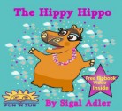 The Hippy Hippo - Sigal Adler, Rivka Strauss