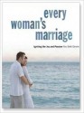 Every Woman's Marriage: Igniting the Joy and Passion You Both Desire (MP3 Book) - Shannon Ethridge, Greg Ethridge