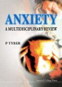 Anxiety: A Multidisciplinary Review - Peter Tyrer