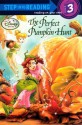 The Perfect Pumpkin Hunt (Disney Fairies) - Gail Herman