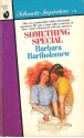 Something Special - Barbara Bartholomew