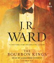 The Bourbon Kings - J.R. Ward, Alexander Cendese