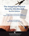 The Integrated Physical Security Handbook II (2nd Edition) - Don Philpott, Shuki Einstein