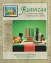 Kwanzaa: A Celebration of Family, Community and Culture - Maulana Karenga