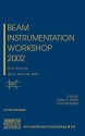 Beam Instrumentation Workshop 2002: Tenth Workshop, Upton, New York 2002 - Gary A. Smith