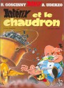 Astérix et le chaudron (Astérix, #13) - René Goscinny, Albert Uderzo