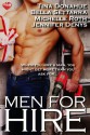 Men for Hire: Anthology - Tina Donahue, Michelle Roth, Jennifer Denys, Bella Settarra