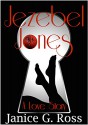 Jezebel Jones: A Love Story (BWWM Interracial Romance) - Janice Ross