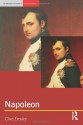 Napoleon: Conquest, Reform and Reorganisation - Clive Emsley