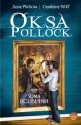 Oksa Pollock: Šuma izgubljenih (Oksa Pollock #2) - Anne Plichota, Cendrine Wolf, Nataša Medved