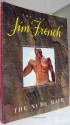 The Art of Jim French: The nude male - Jim French