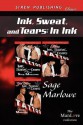 Ink, Sweat, and Tears: In Ink [Ink, Sweat, and Tears: More Ink, Sweat, and Tears: Yet More Ink, Sweat, and Tears] (Siren Publishing Classic Manlove) - Sage Marlowe