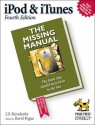 iPod & iTunes: The Missing Manual - J.D. Biersdorfer