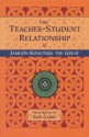 The Teacher-Student Relationship - Jamgon Kongtrul Lodro Taye, Kon-Sprul