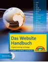 Das Website Handbuch - Komplett in Farbe: komplett in Farbe, Programmierung und Design (Kompendium / Handbuch) (German Edition) - Christian Wenz, Tobias Hauser, Florence Maurice