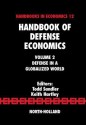 Handbook of Defense Economics: Defense in a Globalized World - Todd Sandler, Keith Hartley