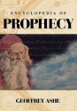 Encyclopedia of Prophecy - Geoffrey Ashe