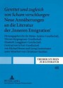 Gerettet Und Zugleich Von Scham Verschlungen Neue Annaeherungen an Die Literatur Der 'Inneren Emigration': Herausgegeben Fuer Die Stefan-Andres-Gesellschaft, Werner Bergengruen-Gesellschaft, Elisabeth Langgaesser-Gesellschaft, Gertrud Von Le Fort-Gesel... - Christiane Gandner, Michael Braun, Georg Guntermann