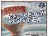 Get Ready for Winter - Mountain News, Crestline Courier, Mountain Shopper, Harry Bradley, Lisa Langdon, Angela Yap, Laura Patten, Jason Woodruff, Darlene Ruf, Rob Wilson, Kate Osborne