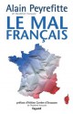 Le Mal français (Documents) (French Edition) - Alain Peyrefitte