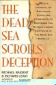 The Dead Sea Scrolls Deception - Michael Baigent, Richard Leigh