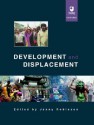 Development And Displacement - Jenny Robinson, Giles Mohan, David Turton