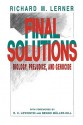 Final Solutions: Biology, Prejudice, and Genocide - Richard M. Lerner