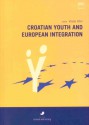 Croatian youth and European integration - Vlasta Ilišin, Damir Grubiša, Dunja Potočnik, Furio Radin, Ivona Mendeš