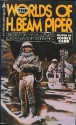 The Worlds of H. Beam Piper - Henry Beam Piper