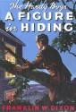 A Figure in Hiding - Franklin W. Dixon, Paul Laune, Stratemeyer Syndicate, Leslie McFarlane