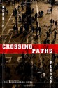 Crossing Paths - the BookCrossing novel - Debbie Robson