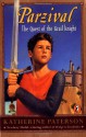 Parzival: The Quest of the Grail Knight - Katherine Paterson, Wolfram von Eschenbach