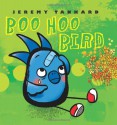 Boo Hoo Bird - Jeremy Tankard