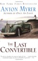 The Last Convertible - Anton Myrer