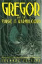 Gregor and the Curse of the Warmbloods - Suzanne Collins