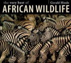 The Very Best of African Wildlife - Gerald Hinde