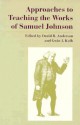 Approaches To Teaching The Works Of Samuel Johnson - David R. Anderson