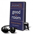 Good in a Room: How to Sell Yourself (and Your Ideas) and Win Over Any Audience - Stephanie Palmer, Judith Brackley