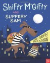 Shifty McGifty and Slippery Sam - Tracey Corderoy, Steven Lenton