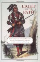 Light on the Path: The Anthropology and History of the Southeastern Indians - Thomas J. Pluckhahn, Thomas J. Pluckhahn, Robbie Ethridge, Robbie Ethridge, Adam King, Jerald T. Milanich, Dr. Marvin T. Smith, Eric E. Bowne, Theda Purdue, Dr. John E. Worth, S. Kowalewski, Steven C. Hahn, Scott Jones, William M. Jurgelski, Mark Williams