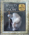 Spirits of the Snow Myth and Mankind - Tony Allen