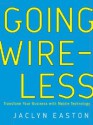 Going Wireless - Jaclyn Easton