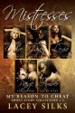 Mistresses: My Reason to Cheat Collection - Lacey Silks