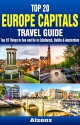 Top 20 Box Set: Europe Capitals Travel Guide (Vol 3) - Top 20 Things to See and Do in Edinburgh, Dublin & Amsterdam - Atsons, Edinburgh, Dublin, Amsterdam, Europe