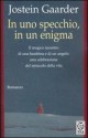 In uno specchio, in un enigma - Jostein Gaarder, Roberto Bacci