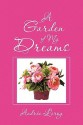 A Garden of My Dreams - Andre Leroy