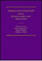 Communications Law: Media, Entertainment, and Regulation - Donald E. Lively, Allen S. Hammond IV, Blake D. Morant