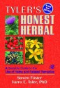 Tyler's Honest Herbal: A Sensible Guide to the Use of Herbs and Related Remedies (4th Edition) - Steven Foster, Varro E. Tyler