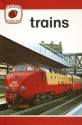 Trains (Ladybird Leaders ; 12) - David Carey