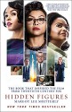 Hidden Figures: The Untold Story of the African-American Women Who Helped Win the Space Race - Margot Lee Shetterly